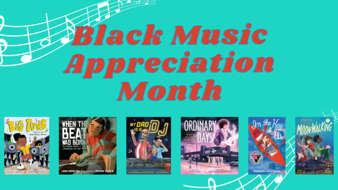 Celebrate Black Music Appreciation Month – MacKids School & Library